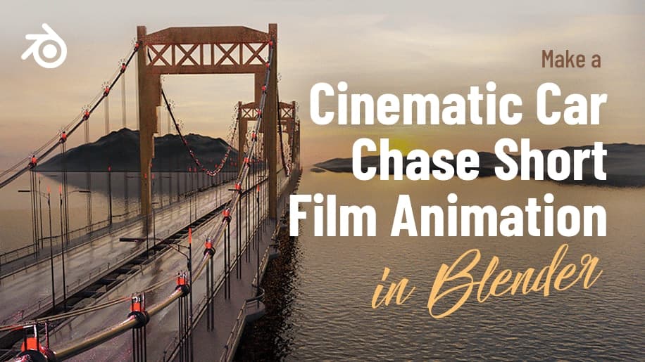 Make a Cinematic Car Chase Short Film Animation in Blender – Blender Download | Madbax