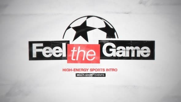 Feel The Game – Sport Intro – AE / Premiere Download | Madbax
