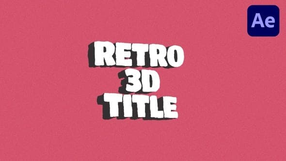 Retro 3D Titles | AE – After Effects Download | Madbax
