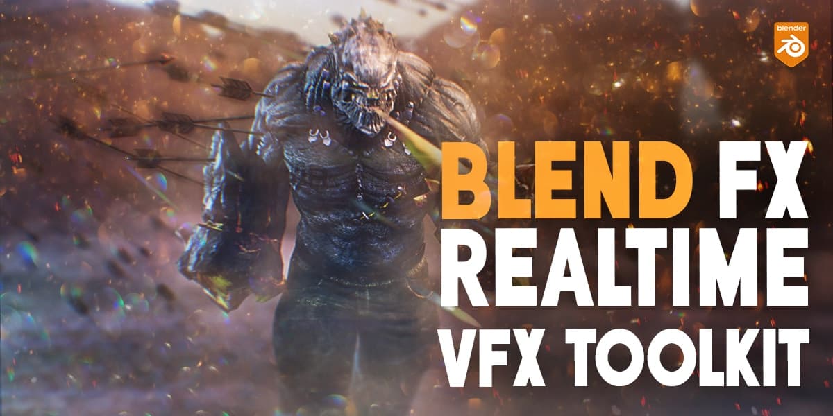 Blend Fx – Visual Effects Toolkit – Blender Download | Madbax