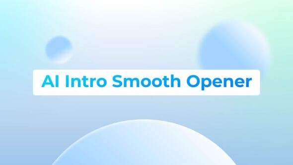 AI Intro Smooth Opener – AI Tools Download | Madbax